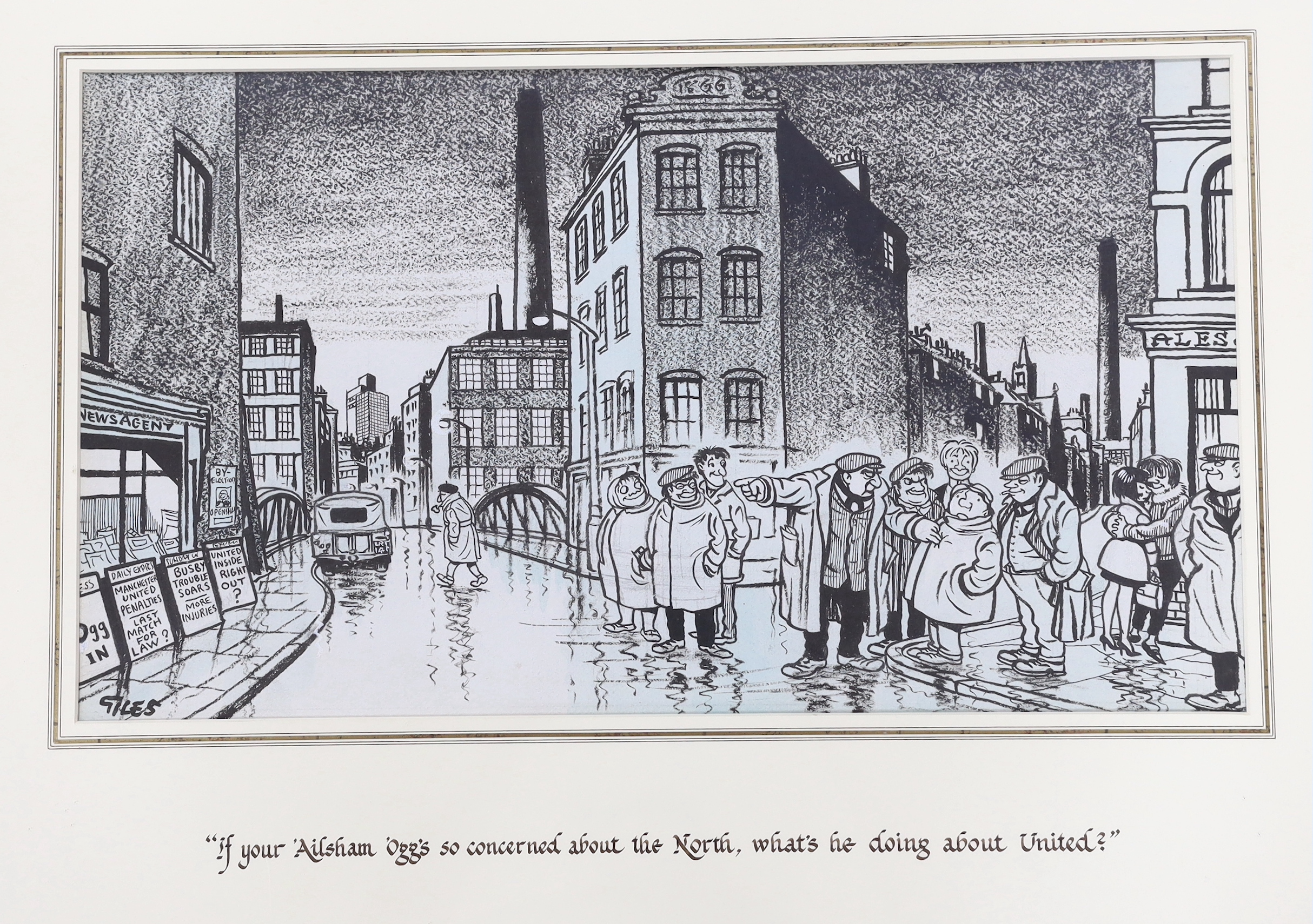 Giles (Carl Ronald Giles) OBE (1916-1995), ink and blue watercolour, 'If your 'Ailsham 'Ogg's so concerned about the North, what's he doing about United?', illustrated Daily Express 1963, signed, Chris Beetles label vers